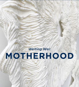 Weiting Wei: Motherhood Main Gallery