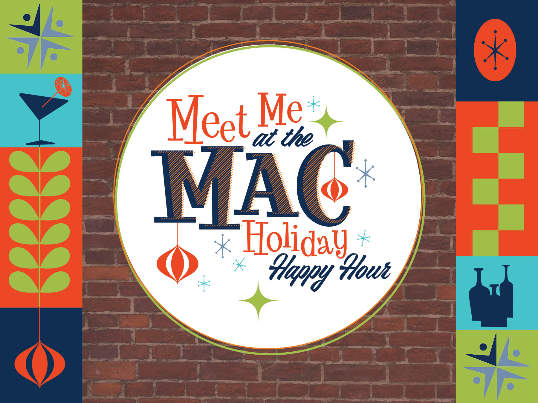Meet Me at the MAC - Holiday Happy Hour